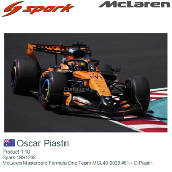 Product 1:18 | Spark 18S1268 | McLaren Mastercard Formula One Team MCL40 2026 #81 - O.Piastri