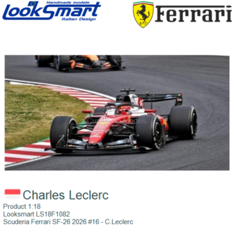 Product 1:18 | Looksmart LS18F1082 | Scuderia Ferrari SF-26 2026 #16 - C.Leclerc