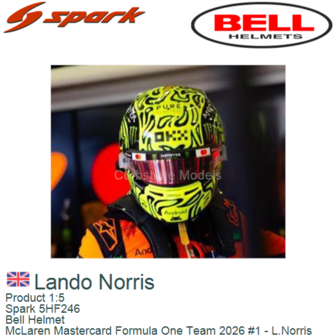 Product 1:5 | Spark 5HF246 | Bell Helmet | McLaren Mastercard Formula One Team 2026 #1 - L.Norris