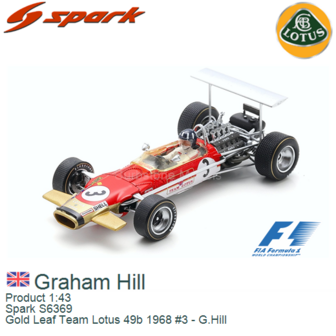 Product 1:43 | Spark S6369 | Gold Leaf Team Lotus 49b 1968 #3 - G.Hill