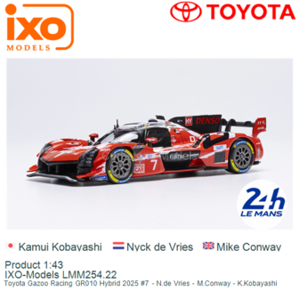 Product 1:43 | IXO-Models LMM254.22 | Toyota Gazoo Racing GR010 Hybrid 2025 #7 - N.de Vries - M.Conway - K.Kobayashi