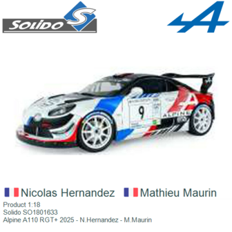 Product 1:18 | Solido SO1801633 | Alpine A110 RGT+ 2025 - N.Hernandez - M.Maurin