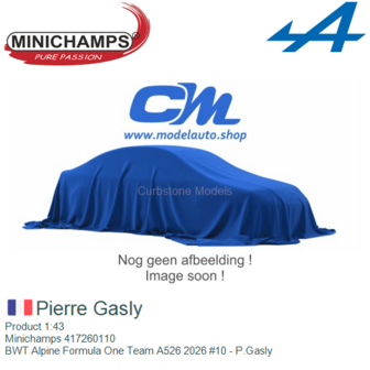 Product 1:43 | Minichamps 417260110 | BWT Alpine Formula One Team A526 2026 #10 - P.Gasly