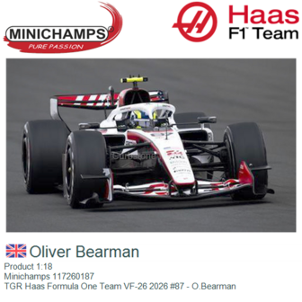 Product 1:18 | Minichamps 117260187 | TGR Haas Formula One Team VF-26 2026 #87 - O.Bearman