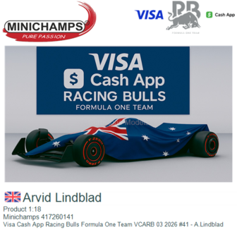 Product 1:18 | Minichamps 417260141 | Visa Cash App Racing Bulls Formula One Team VCARB 03 2026 #41 - A.Lindblad