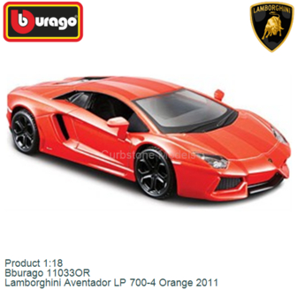 Product 1:18 | Bburago 11033OR | Lamborghini Aventador LP 700-4 Orange 2011