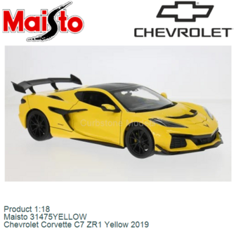 Product 1:18 | Maisto 31475YELLOW | Chevrolet Corvette C7 ZR1 Yellow 2019