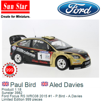 Product 1:18 | Sunstar 3982 | Ford Focus RS WRC08 2015 #1 - P.Bird - A.Davies