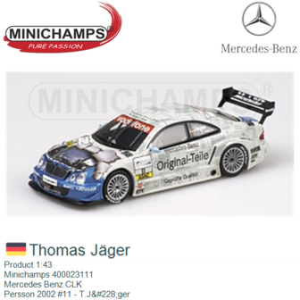 Product 1:43 | Minichamps 400023111 | Mercedes Benz CLK | Persson 2002 #11 - T.J&amp;#228;ger