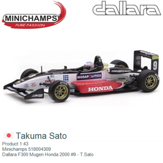 Product 1:43 | Minichamps 518004309 | Dallara F300 Mugen Honda 2000 #9 - T.Sato
