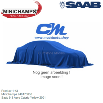 Product 1:43 | Minichamps 940170830 | Saab 9-3 Aero Cabrio Yellow 2001