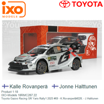 Product 1:18 | IXO-Models 18RMC267.22 | Toyota Gazoo Racing GR Yaris Rally1 2025 #69 - K.Rovanper&amp;#228; - J.Halttunen