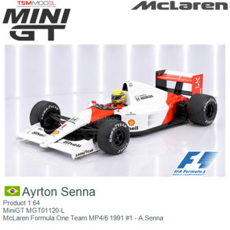 Product 1:64 | MiniGT MGT01120-L | McLaren Formula One Team MP4/6 1991 #1 - A.Senna