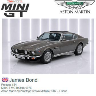 Product 1:64 | MiniGT MGT00916-007E | Aston Martin V8 Vantage Brown Metallic 1987 - J.Bond