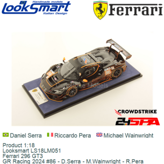 Product 1:18 | Looksmart LS18LM051 | Ferrari 296 GT3 | GR Racing 2024 #86 - D.Serra - M.Wainwright - R.Pera