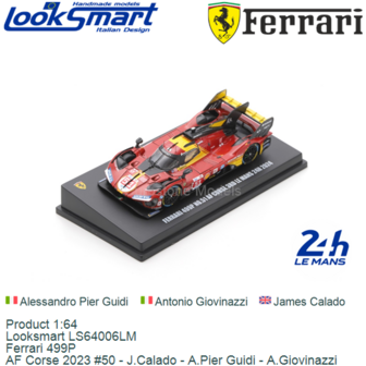 Product 1:64 | Looksmart LS64006LM | Ferrari 499P | AF Corse 2023 #50 - J.Calado - A.Pier Guidi - A.Giovinazzi