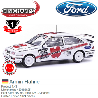 Product 1:43 | Minichamps 430888025 | Ford Siera RS 500 1988 #25 - A.Hahne