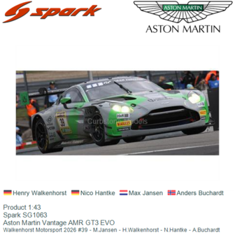 Product 1:43 | Spark SG1063 | Aston Martin Vantage AMR GT3 EVO | Walkenhorst Motorsport 2026 #39 - M.Jansen - H.Walkenhorst - N