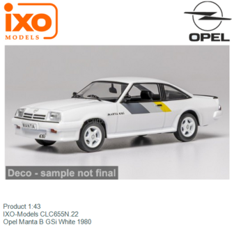 Product 1:43 | IXO-Models CLC655N.22 | Opel Manta B GSi White 1980
