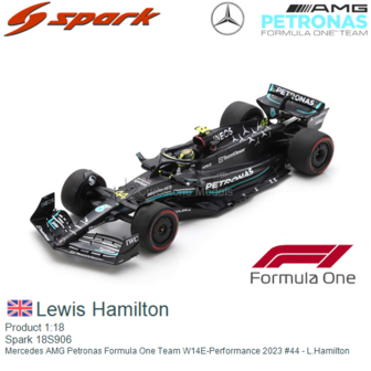 Product 1:18 | Spark 18S906 | Mercedes AMG Petronas Formula One Team W14E-Performance 2023 #44 - L.Hamilton