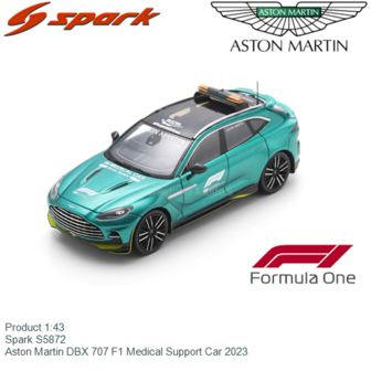 Product 1:43 | Spark S5872 | Aston Martin DBX 707 F1 Medical Support Car 2023