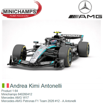 Product 1:64 | Minichamps 640260412 | Mercedes AMG W17 | Mercedes-AMG Petronas F1 Team 2026 #12 - A.Antonelli