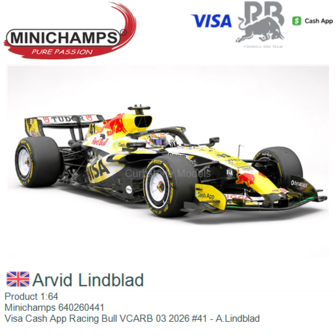 Product 1:64 | Minichamps 640260441 | Visa Cash App Racing Bull VCARB 03 2026 #41 - A.Lindblad