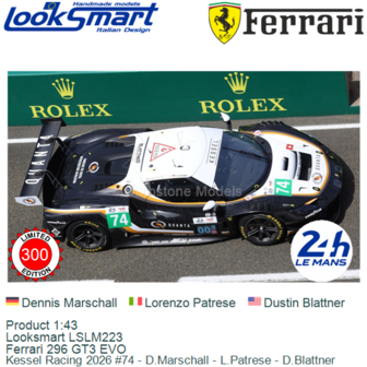 Product 1:43 | Looksmart LSLM223 | Ferrari 296 GT3 EVO | Kessel Racing 2026 #74 - D.Marschall - L.Patrese - D.Blattner