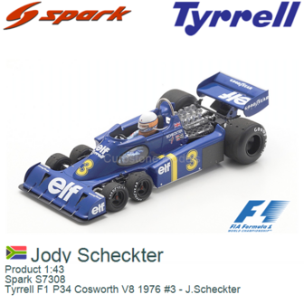 Product 1:43 | Spark S7308 | Tyrrell F1 P34 Cosworth V8 1976 #3 - J.Scheckter