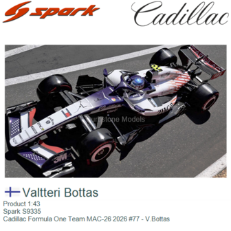 Product 1:43 | Spark S9335 | Cadillac Formula One Team MAC-26 2026 #77 - V.Bottas