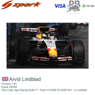 Product 1:43 | Spark S9344 | Visa Cash App Racing Bulls F1 Team VCARB 03 2026 #41 - A.Lindblad
