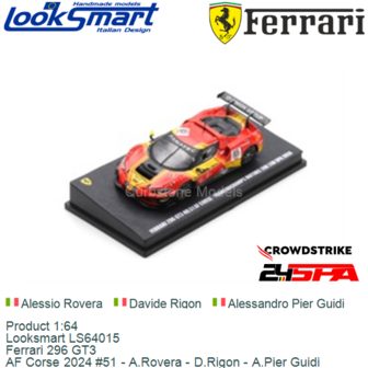 Product 1:64 | Looksmart LS64015 | Ferrari 296 GT3 | AF Corse 2024 #51 - A.Rovera - D.Rigon - A.Pier Guidi