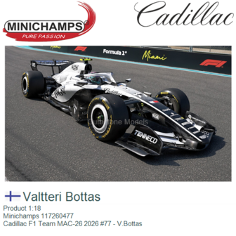 Product 1:18 | Minichamps 117260477 | Cadillac F1 Team MAC-26 2026 #77 - V.Bottas