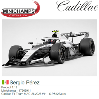 Product 1:18 | Minichamps 117269911 | Cadillac F1 Team MAC-26 2026 #11 - S.P&amp;#233;rez