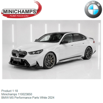 Product 1:18 | Minichamps 110023850 | BMW M5 Performance Parts White 2024