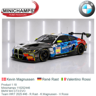 Product 1:18 | Minichamps 110252446 | BMW M4 GT3 EVO | Team WRT 2025 #46 - R.Rast - K.Magnussen - V.Rossi