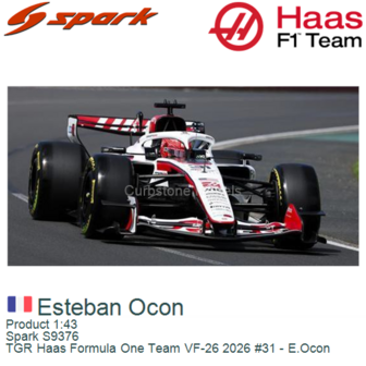 Product 1:43 | Spark S9376 | TGR Haas Formula One Team VF-26 2026 #31 - E.Ocon