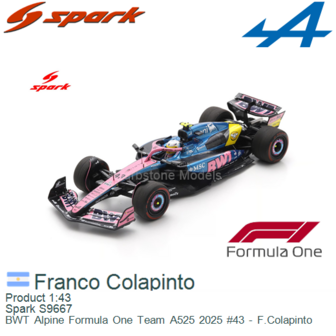 Product 1:43 | Spark S9667 | BWT Alpine Formula One Team A525 2025 #43 - F.Colapinto