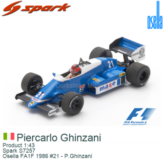 Product 1:43 | Spark S7257 | Osella FA1F 1986 #21 - P.Ghinzani