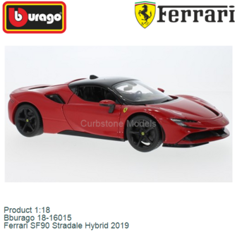 Product 1:18 | Bburago 18-16015 | Ferrari SF90 Stradale Hybrid 2019