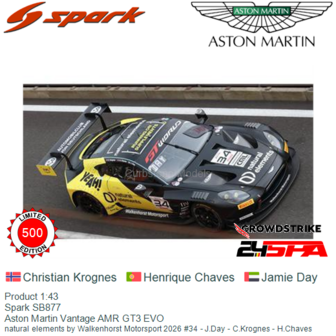 Product 1:43 | Spark SB877 | Aston Martin Vantage AMR GT3 EVO | natural elements by Walkenhorst Motorsport 2026 #34 - J.Day - C