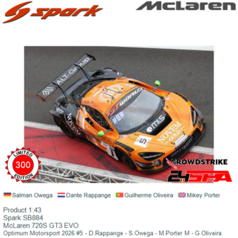 Product 1:43 | Spark SB884 | McLaren 720S GT3 EVO | Optimum Motorsport 2026 #5 - D.Rappange - S.Owega - M.Porter M - G.Oliveira