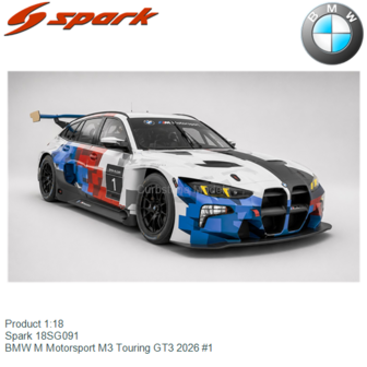 Product 1:18 | Spark 18SG091 | BMW M Motorsport M3 Touring GT3 2026 #1