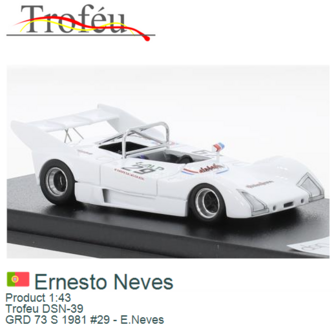 Product 1:43 | Trofeu DSN-39 | GRD 73 S 1981 #29 - E.Neves