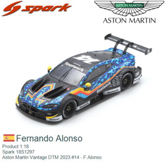 Product 1:18 | Spark 18S1297 | Aston Martin Vantage DTM 2023 #14 - F.Alonso