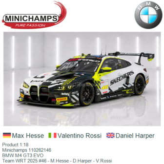 Product 1:18 | Minichamps 110262146 | BMW M4 GT3 EVO | Team WRT 2025 #46 - M.Hesse - D.Harper - V.Rossi