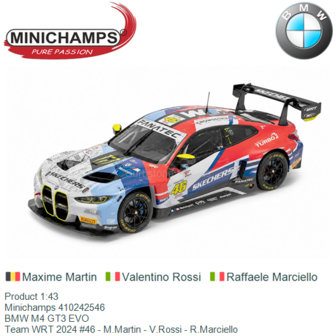 Product 1:43 | Minichamps 410242546 | BMW M4 GT3 EVO | Team WRT 2024 #46 - M.Martin - V.Rossi - R.Marciello