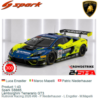 Product 1:43 | Spark SB885 | Lamborghini Temerario GT3 | Rutronik Racing 2026 #96 - P.Niederhauser - L.Engstler - M.Mapelli