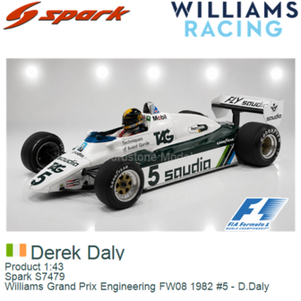 Product 1:43 | Spark S7479 | Williams Grand Prix Engineering FW08 1982 #5 - D.Daly