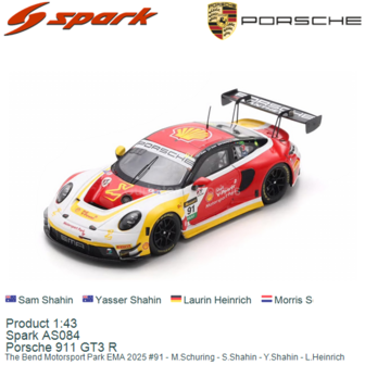 Product 1:43 | Spark AS084 | Porsche 911 GT3 R | The Bend Motorsport Park EMA 2025 #91 - M.Schuring - S.Shahin - Y.Shahin - L.H
